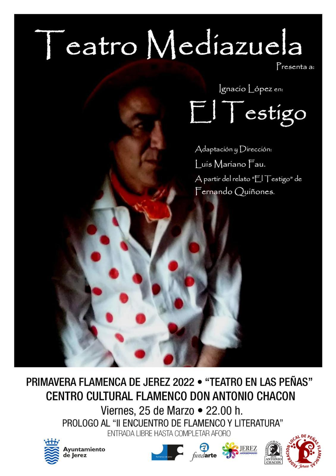 Monólogo ‘El Testigo’