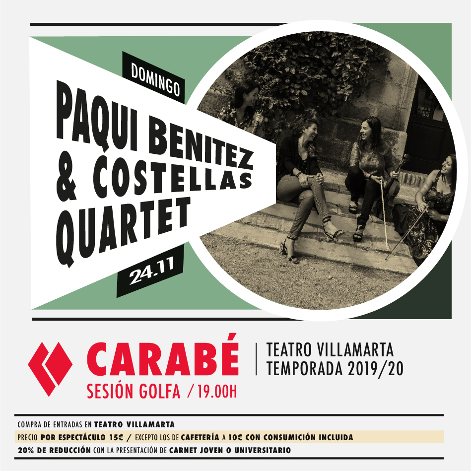 Paqui Benítez & Costellas quartet