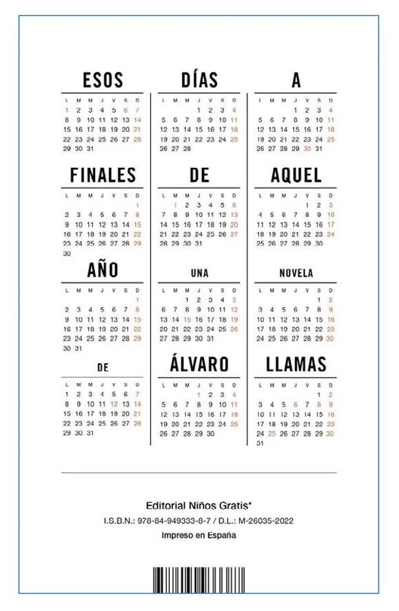 Esos días a finales de aquel año