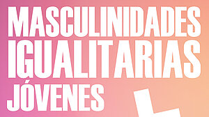 Taller de Masculinidades Igualitarias Jóvenes 