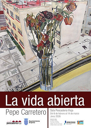 Cartel de la exposición La Vida Abierta de Pepe Carretero