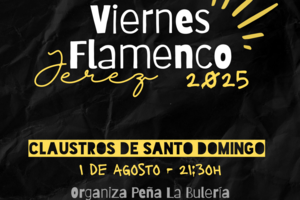Cartel del Viernes Flamenco en Los Claustros de Santo Domingo