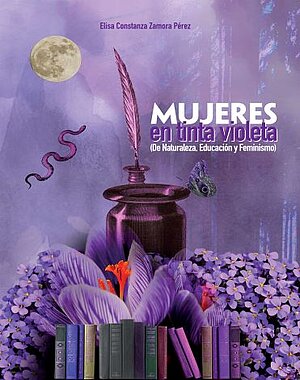 Portada libro "Mujeres en Tinta Violeta" de Elisa Constanza Zamora